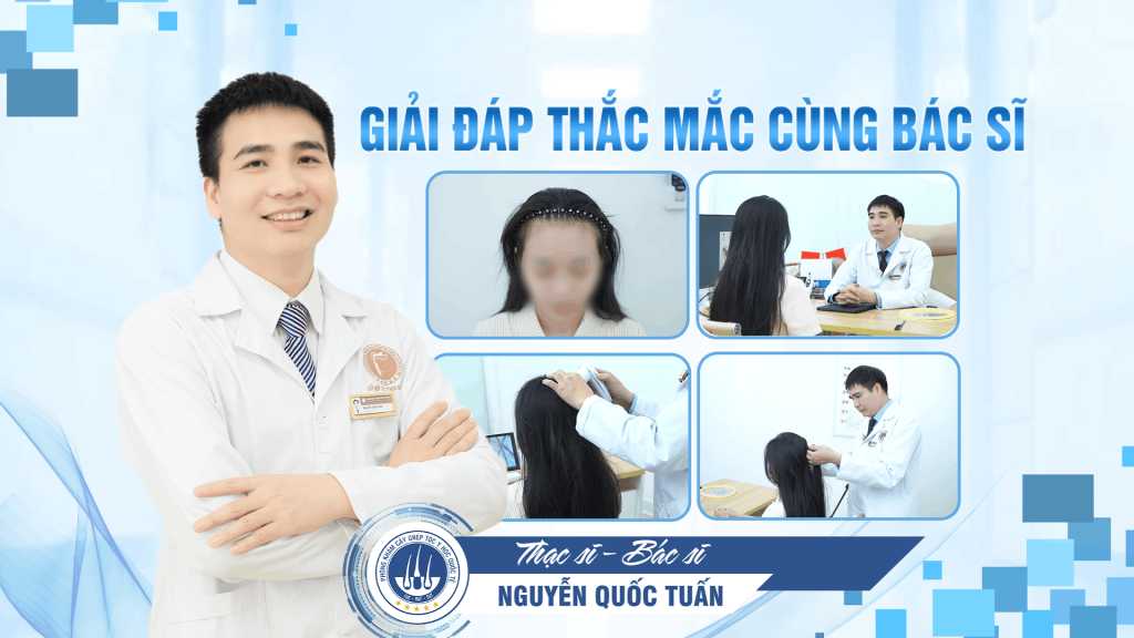 ThS.BS Nguyễn Quốc Tuấn giải đáp và tư vấn cấy tóc