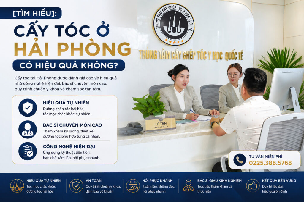cấy tóc ở hải phòng có hiệu quả không