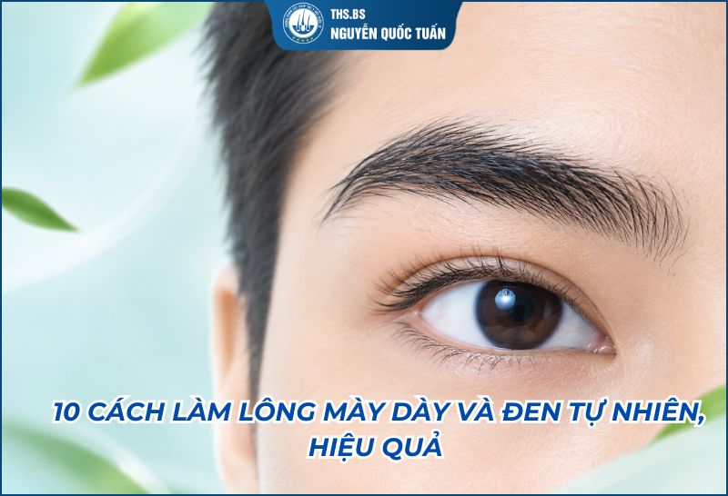 cách làm lông mày dày và đen tự nhiên