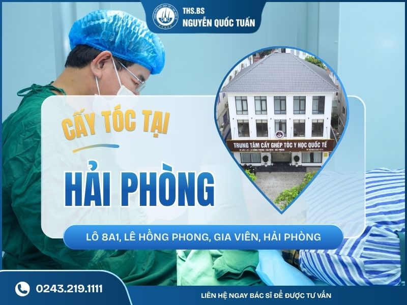 Trung tâm Cấy ghép tóc Y học Quốc tế - Địa chỉ cấy tóc tại Hải Phòng 