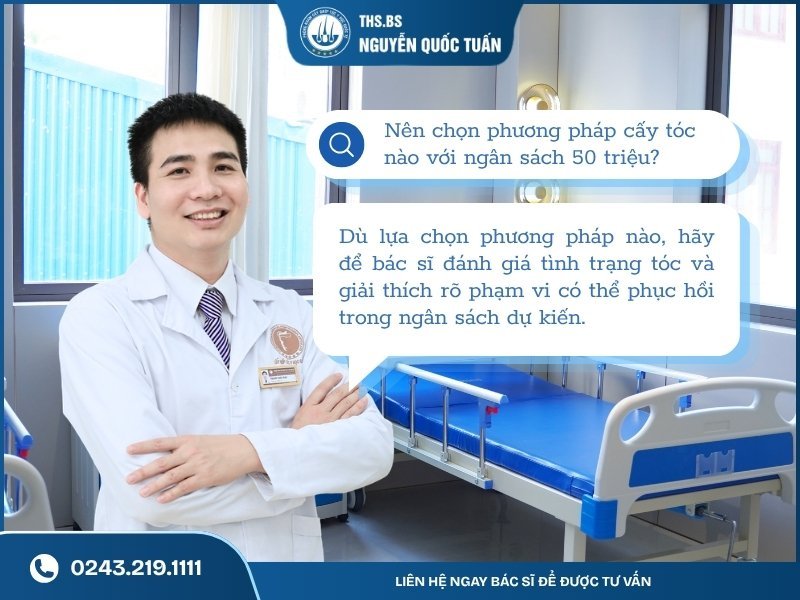 Nên chọn phương pháp cấy tóc nào với ngân sách 50 triệu