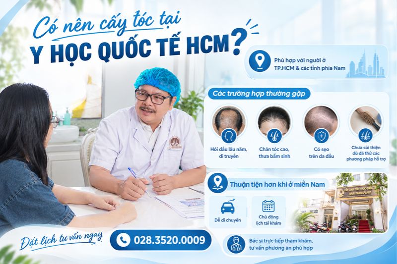 Có nên cấy tóc tại Y Học Quốc Tế HCM không 